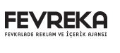 Fevrekla Reklam ve İçerik Ajansı